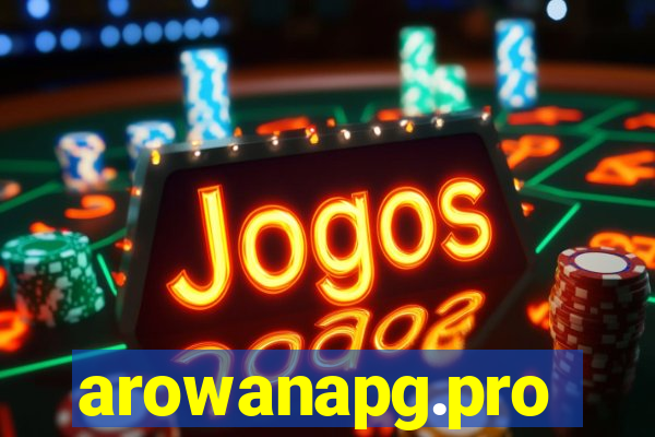 arowanapg.pro