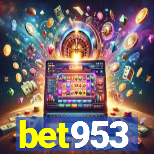 bet953