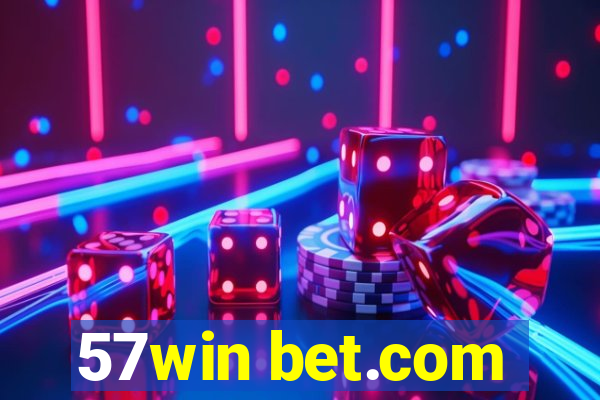 57win bet.com