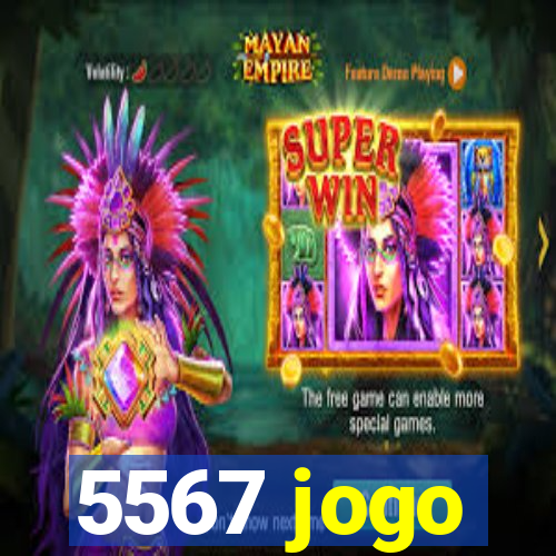 5567 jogo