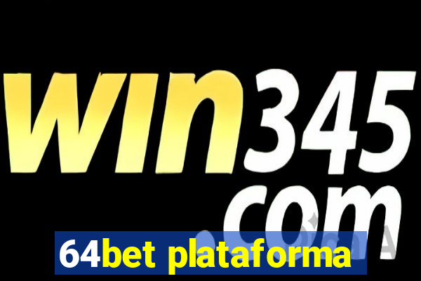 64bet plataforma