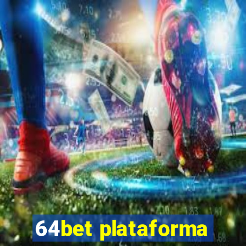 64bet plataforma