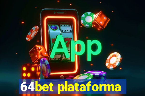 64bet plataforma