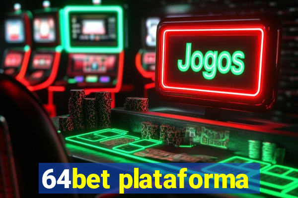 64bet plataforma