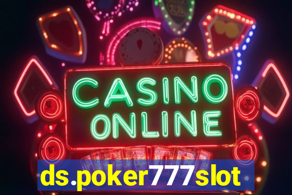 ds.poker777slots.com