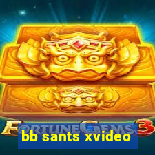 bb sants xvideo