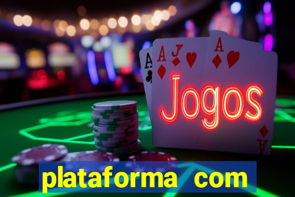 plataforma com bonus de cadastro fortune tiger