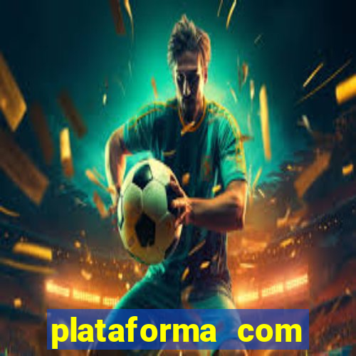 plataforma com bonus de cadastro fortune tiger