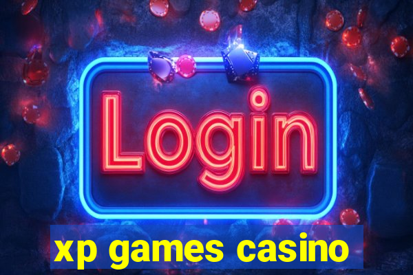 xp games casino