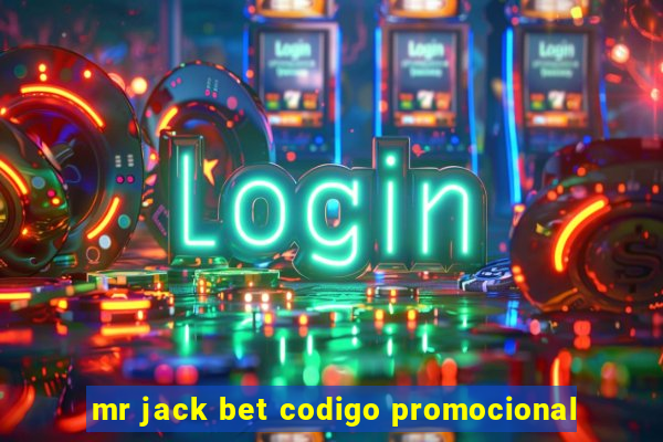 mr jack bet codigo promocional