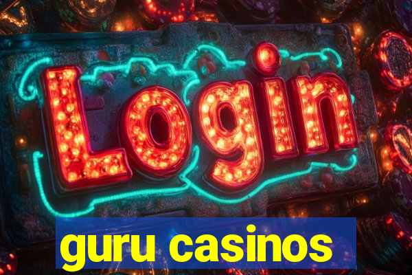 guru casinos