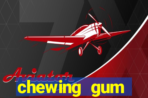 chewing gum assistir online