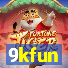 9kfun