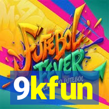 9kfun