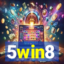 5win8