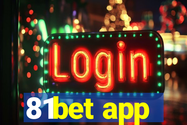 81bet app