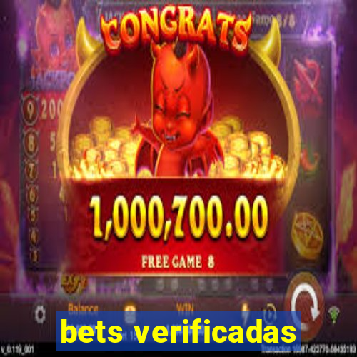 bets verificadas