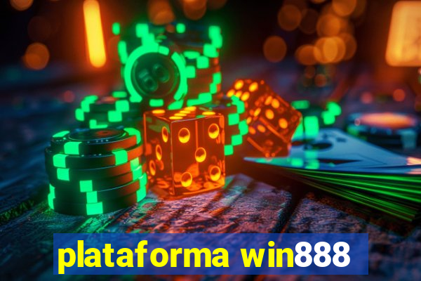 plataforma win888