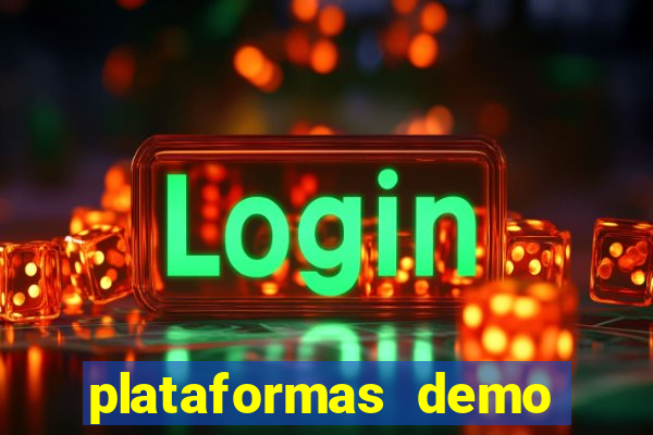 plataformas demo para jogar