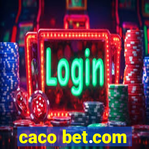 caco bet.com