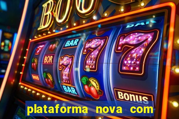 plataforma nova com b么nus de cadastro plataforma com bonus de cadastro facebook