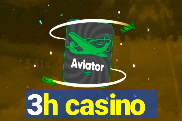 3h casino