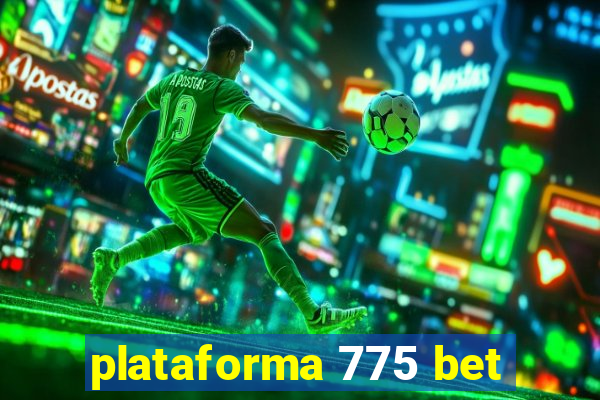 plataforma 775 bet