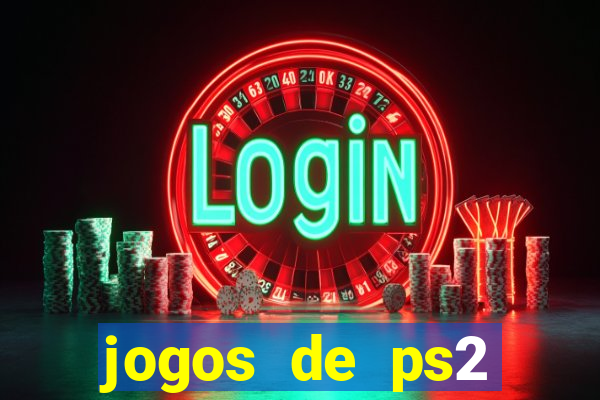 jogos de ps2 download iso