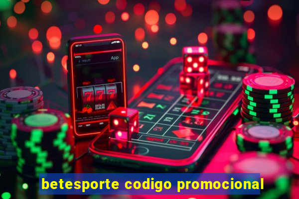 betesporte codigo promocional