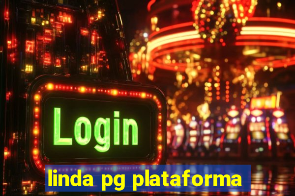 linda pg plataforma