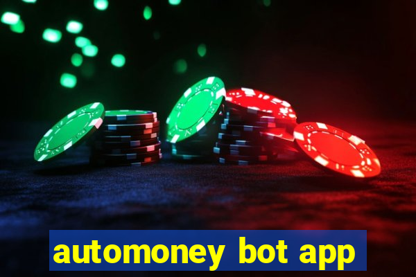 automoney bot app