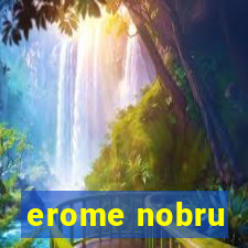 erome nobru