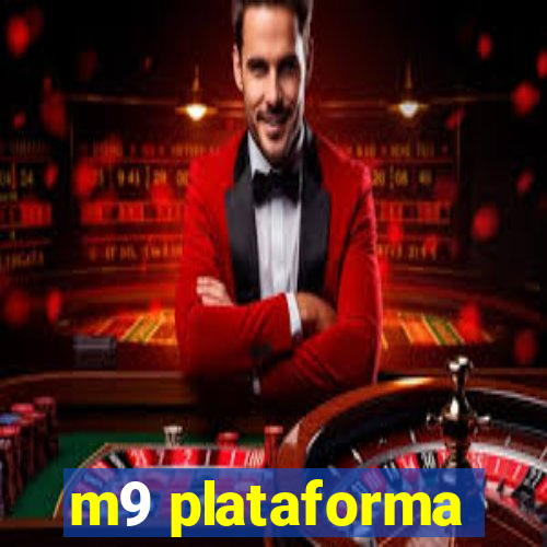 m9 plataforma