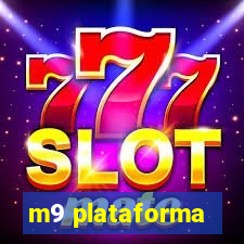 m9 plataforma