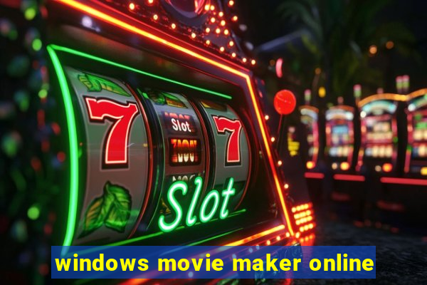 windows movie maker online