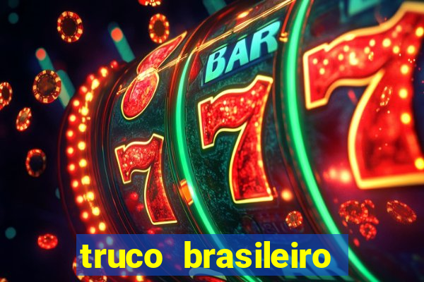 truco brasileiro giro feliz