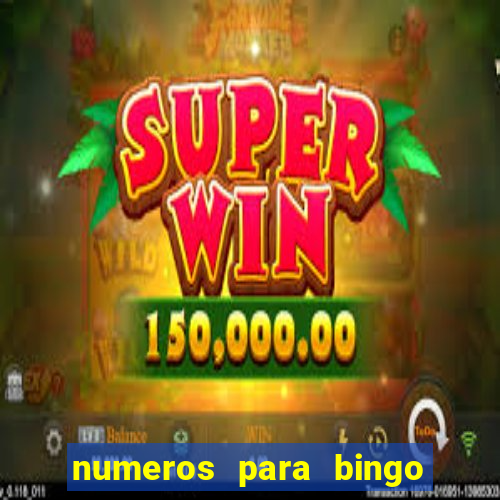 numeros para bingo de 1 a 90