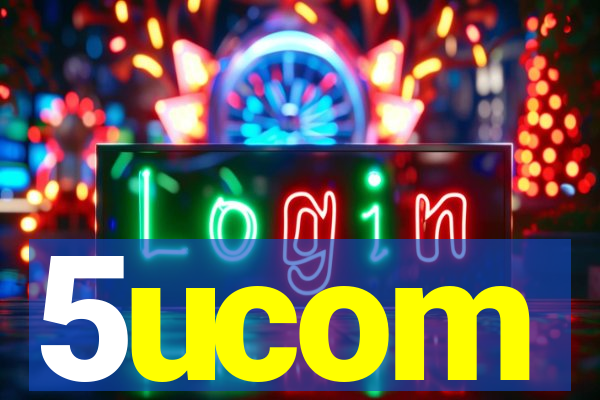 5ucom