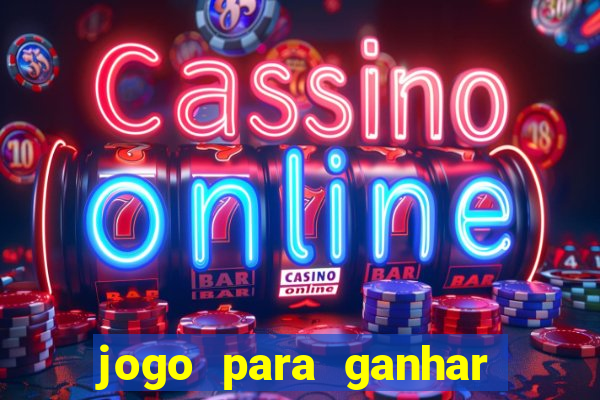 jogo para ganhar dinheiro sem depositar nada