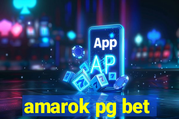 amarok pg bet