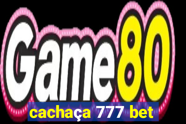 cachaça 777 bet