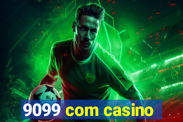 9099 com casino