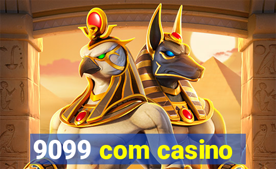 9099 com casino