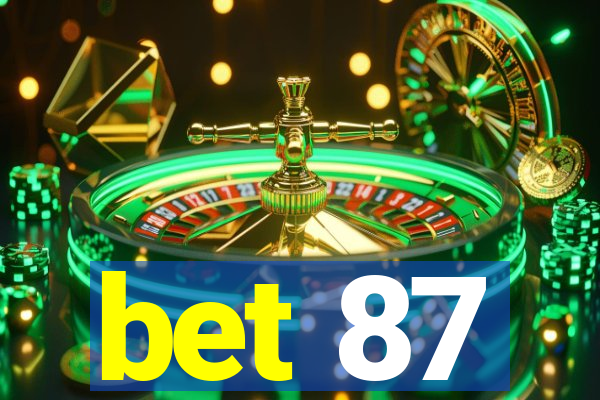 bet 87