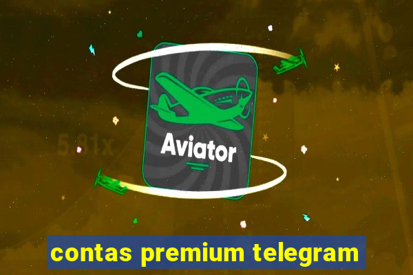 contas premium telegram