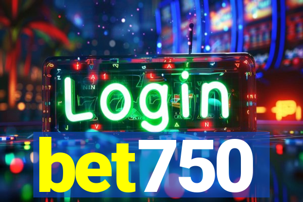 bet750