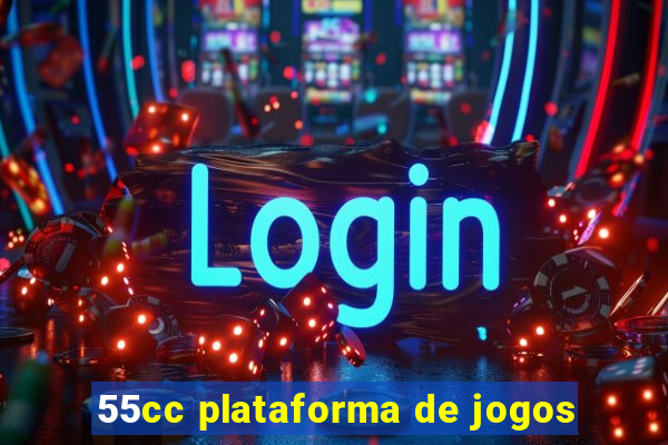 55cc plataforma de jogos