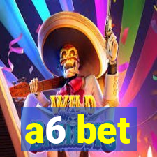 a6 bet