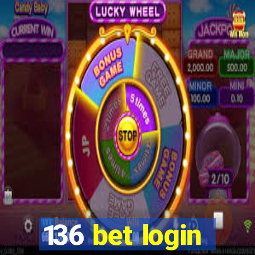 136 bet login