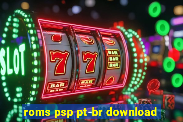 roms psp pt-br download